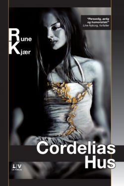 Cordelias Hus - Rune Kjær