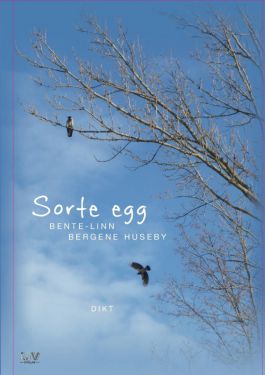Sorte egg - Bente-Linn Bergene Huseby