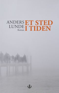 Et sted i tiden - Anders Lunde